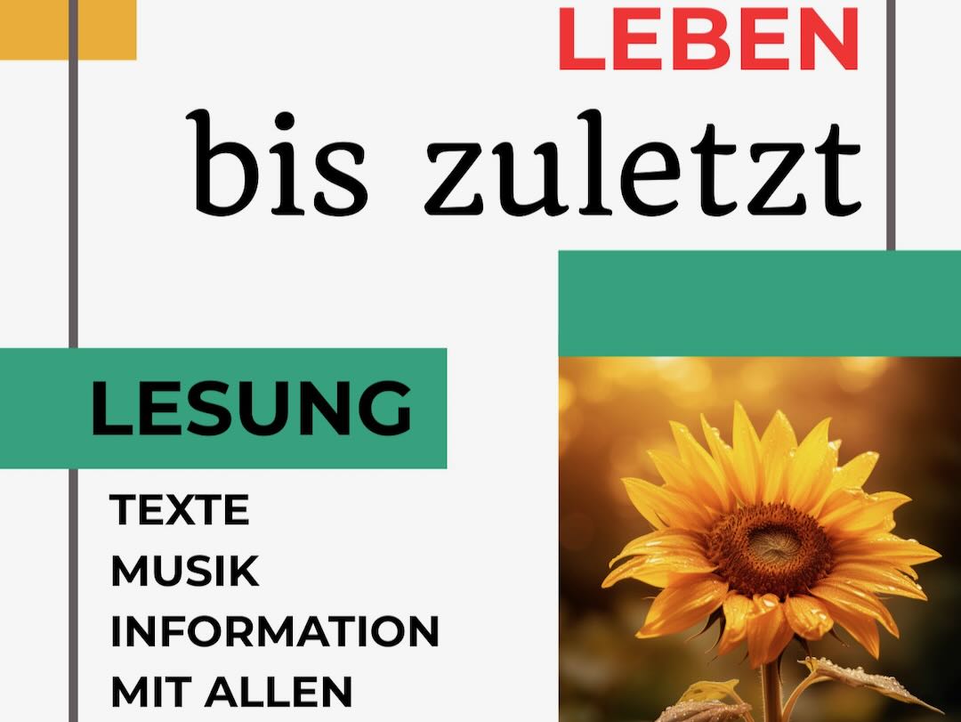 Leben bis zuletzt
